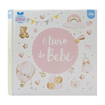 O LIVRO DO BEBÊ - TODOLIVRO